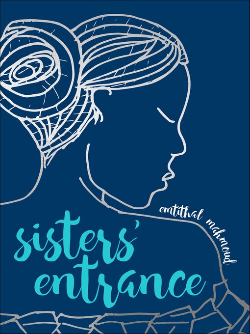 Title details for Sisters' Entrance by Emtithal Mahmoud - Available